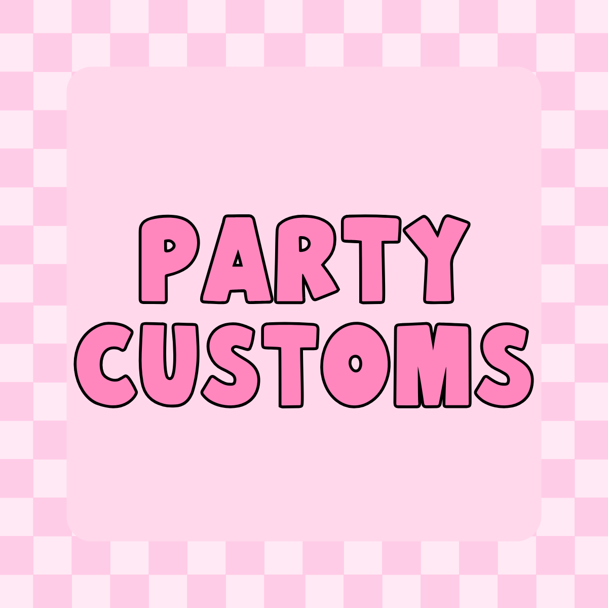 Party Customs